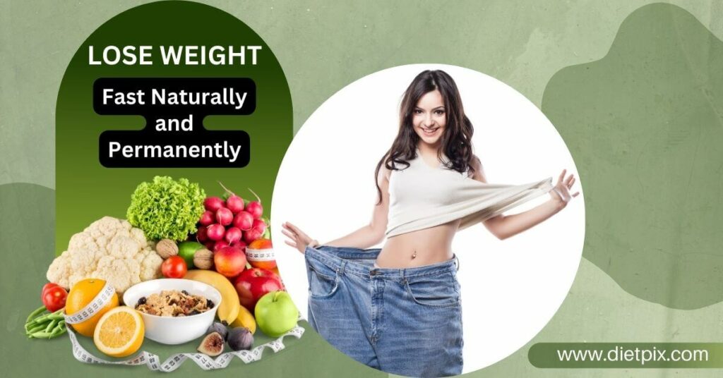 How to lose weight fast naturally and permanently